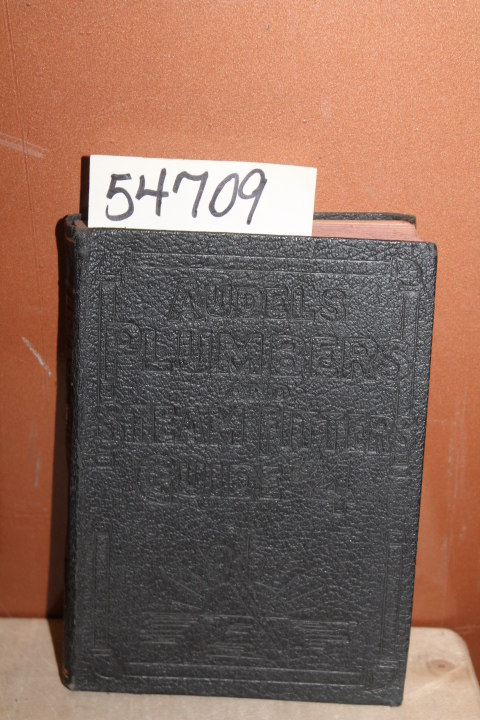 Graham, Frank: Audel's Plumbers and Steam Fitters Guide #4