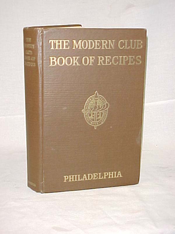 Essig, Mrs. Norman S. (editor): The Modern Club Book of Recipes