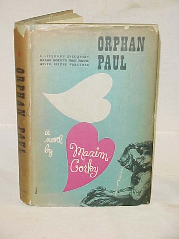 Gorky, Maxim: Orphan Paul