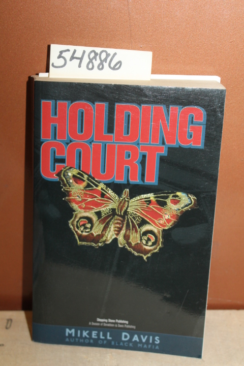 Davis, Mikell: Holding Court