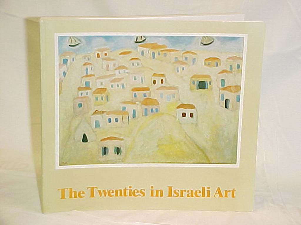 Scheps, Marc; Yagid, Meira; Ginton, Ellen Tel Av...: The Twenties in Israeli Art