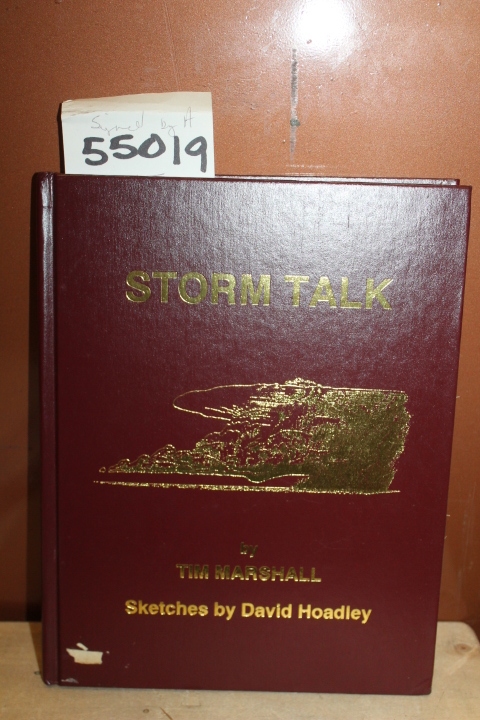 Marshall, Tim INSCRIBED AND SIGNED BY AUTHOR: Storm Talk