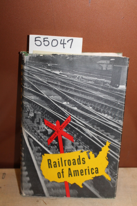 Donovan, Frank P. Jr.: Railroads of America