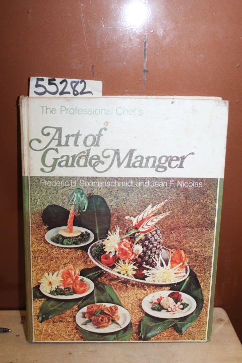 Sonnenschmidt, Frederic H: The professional chef's art of garde manger