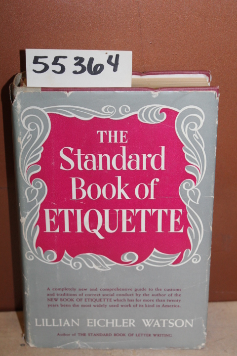 Watson, Lillian Eichler: The Standard Book of Etiquette