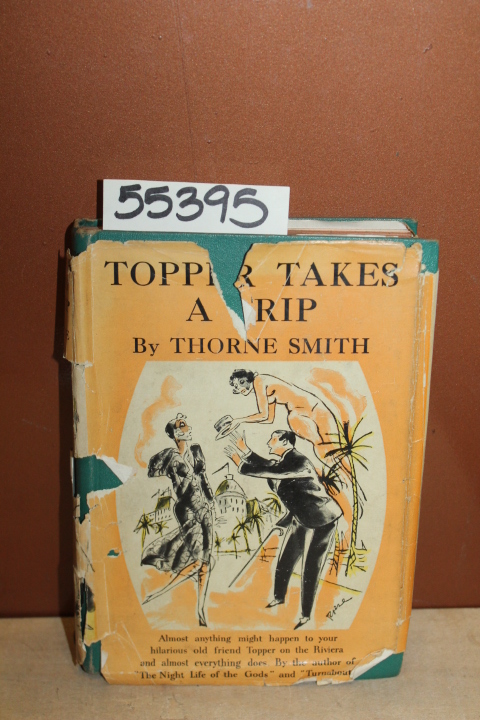 Smith, Thorne: Topper takes a Trip