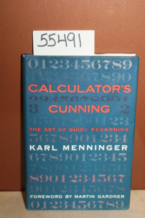 Menninger, Karl: Calculator's Cunning; The Art of Quick Reckoning