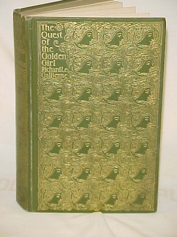 Gallienne, Richard le: The Quest of the Golden Girl, 1897