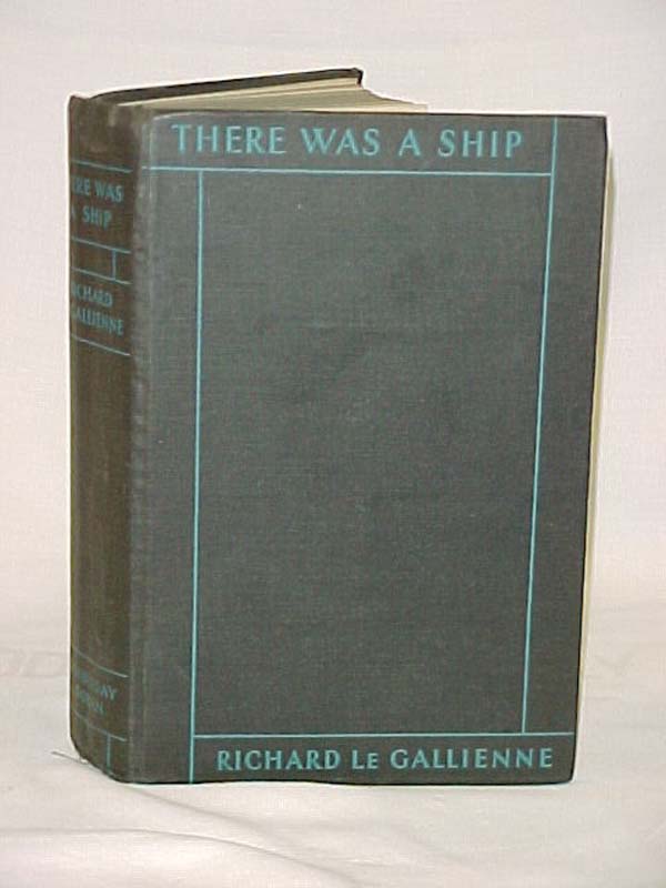 Gallienne, Richard le: There was a Ship