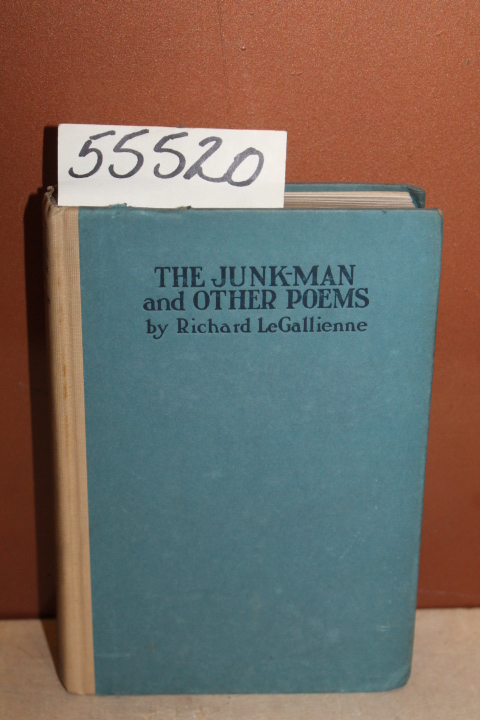 Gallienne, Richard le: The Junk-Man and Other Poems  VG