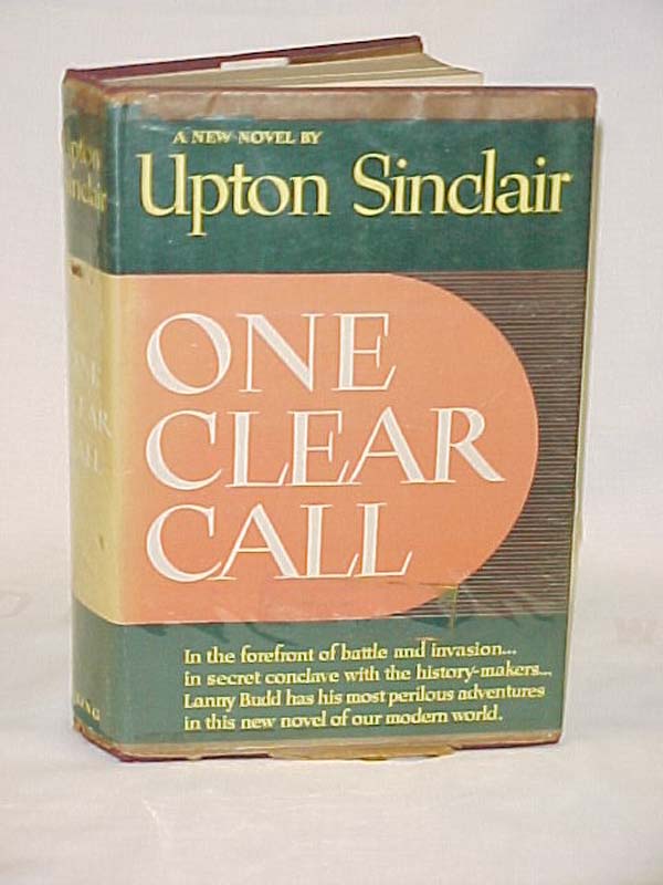 Sinclair, Upton: One Clear Call