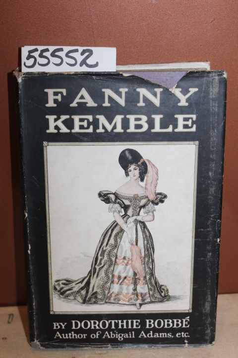 Bobbe, Dorothie: Fanny Kemble