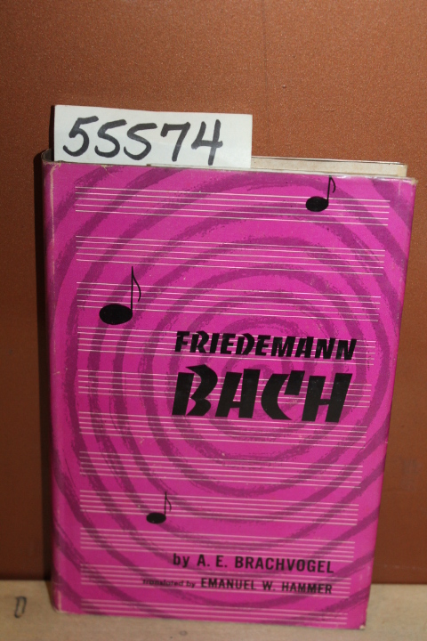 Brachvogel, A.E.: Friedemann Bach