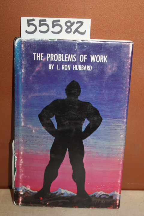 Hubbard, L. Ron: The Problems of Work
