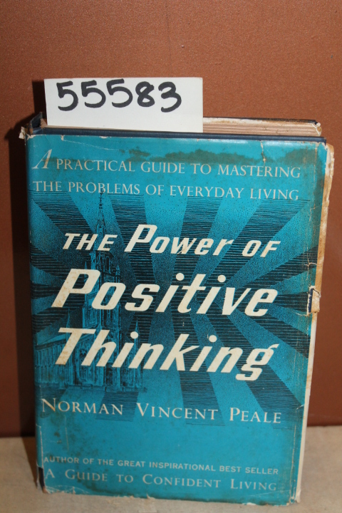 Peale, Norman Vincent: The Power of Positive Thinking