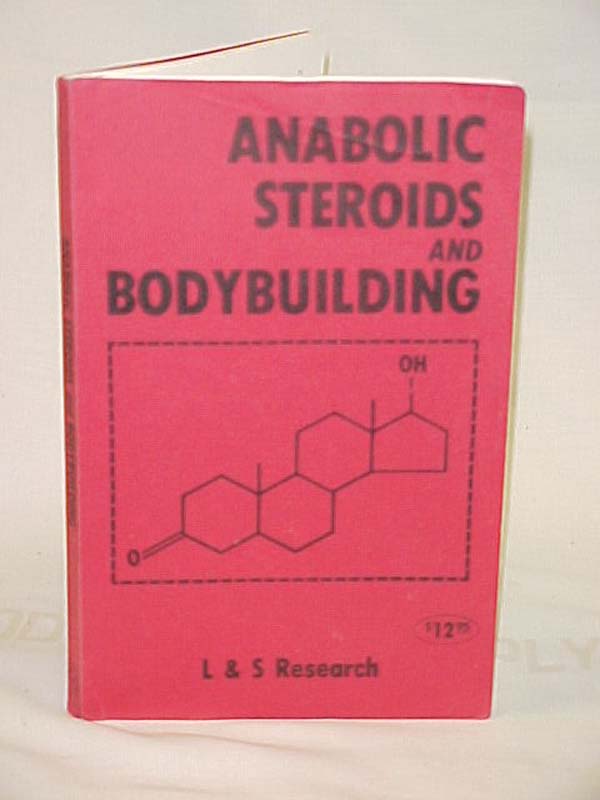 Chinery, Scott; L & S Research: Anabolic Steroids and Bodybuilding