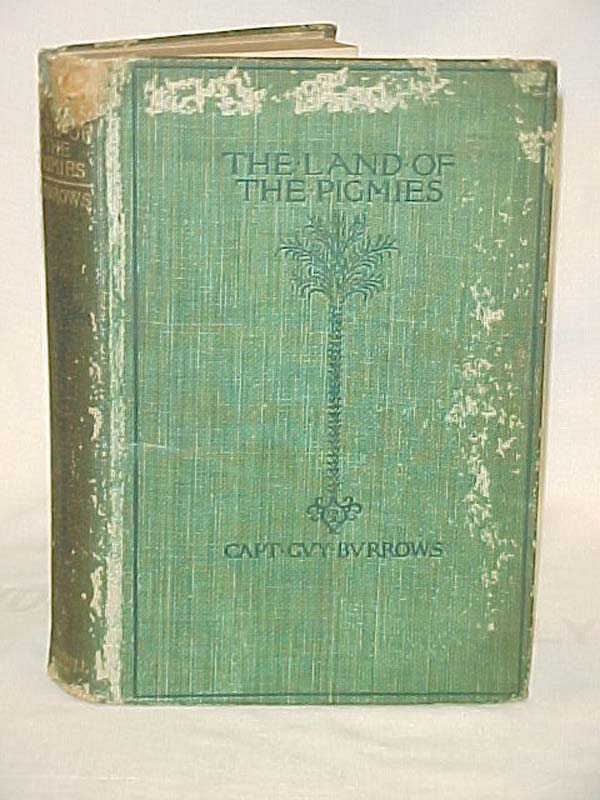 Burrows, Captain Guy: The Land of the Pigmies