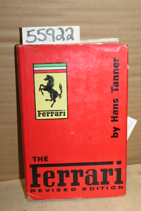 Tanner, Hans: The Ferrari: Revised Edition