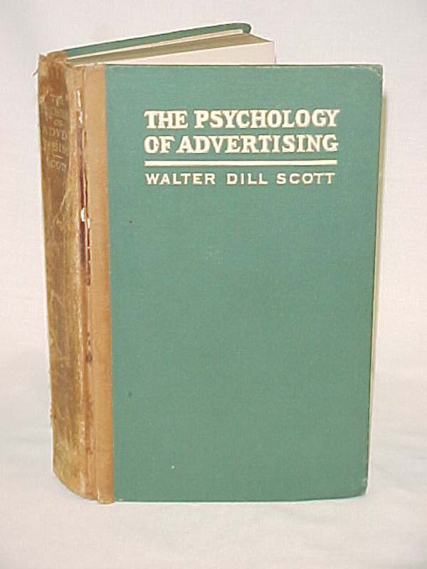 Scott, Walter Dill: The Psychology of Advertising