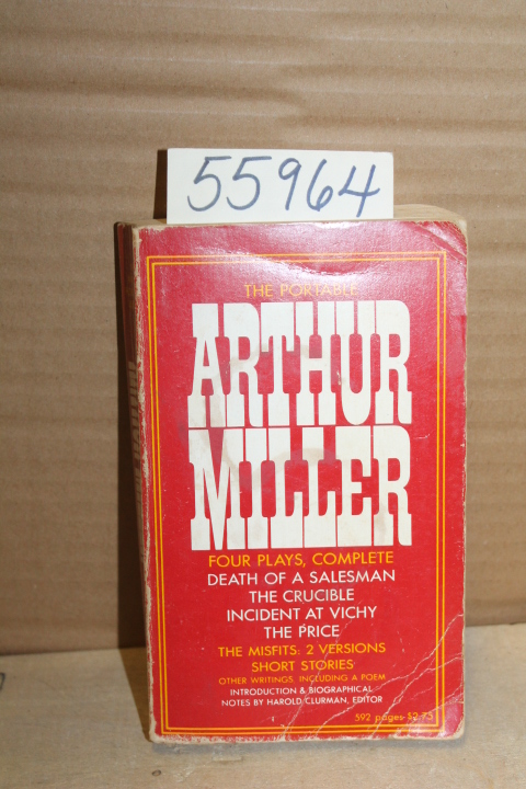 Clurman, Harold  Arthur Miller: The Portable Arthur Miller: Four Plays, Complete
