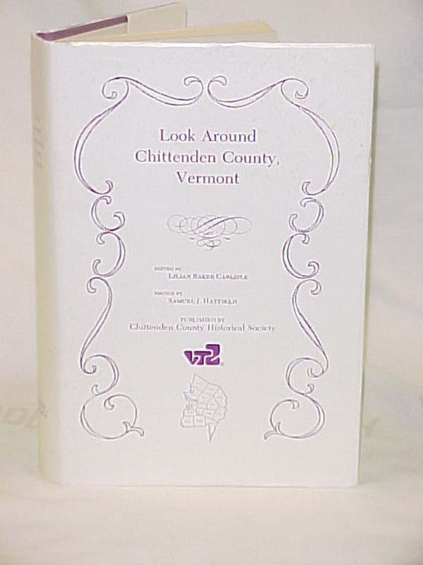 Carlisle, Lilian Baker [Editor]: Look Around Chittenden County, Vermont