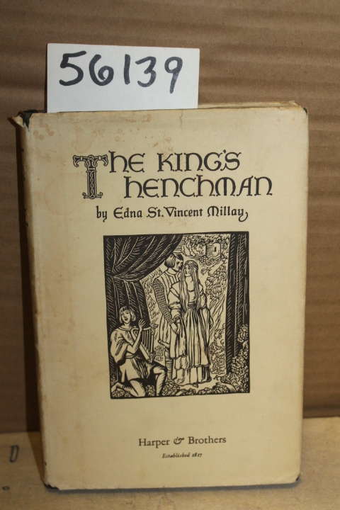 Millay, Edna St. Vincent: The King's Henchman