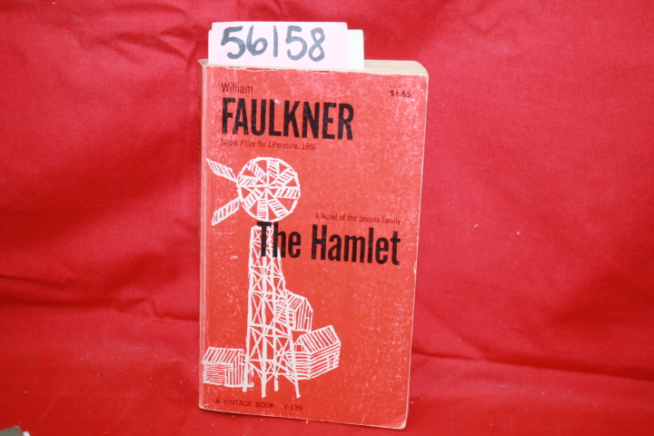 Faulkner, William: The Hamlet: A Novel of the Snopes Family