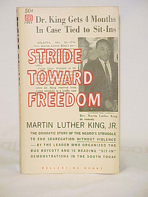 King, Martin Luther, Jr.: Stride Toward Freedom: The Montgomery Story  JAN 61