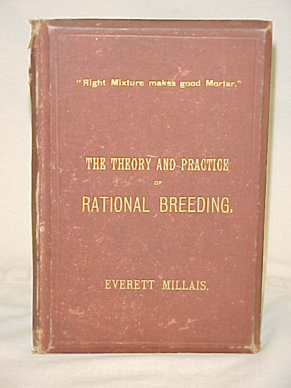 Millais, Everett: The Theory and Practice of Rational Breeding