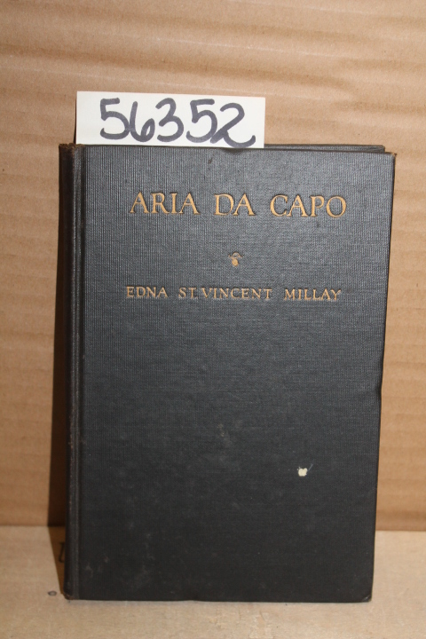 Millay, Edna St. Vincent: Aria Da Capo