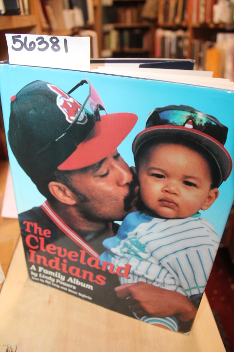 Powers, Lindy: The Cleveland Indians, A Family Album