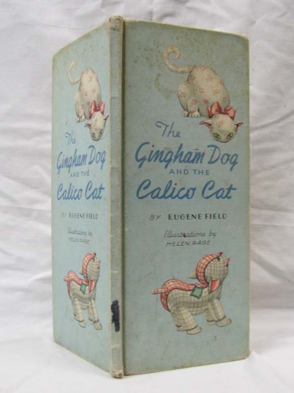 Field, Eugene: The Gingham Dog and the Calico Cat; The Dinkey-Bird