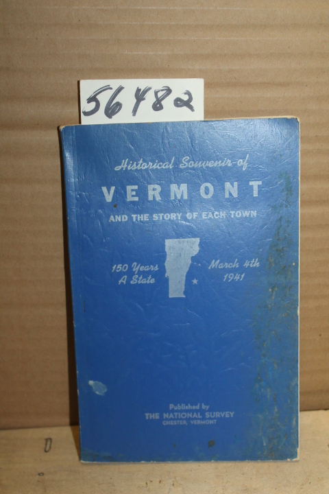 Heinrich, R.F.; Lawton V. Crocker, a...: Historical Souvenir of Vermont Story...