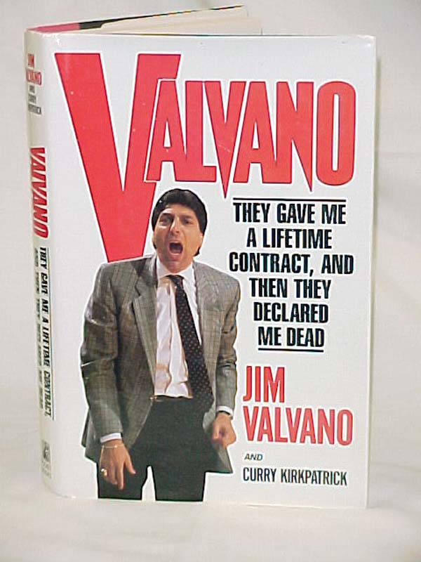Valvano, Jim & Curry Kirkpatrick: Valvano, They Gave Me a Lifetime Contract, ...