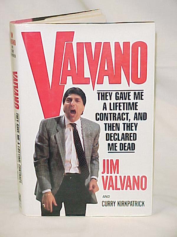 Valvano, Jim & Curt Kirkpatrick: Valvano, They Game Me A Lifetime Contract, a...