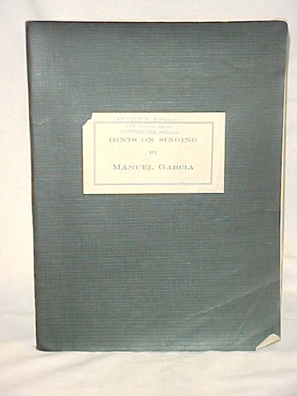 Garcia, Manuel: Hints on Singing, Black Paperback