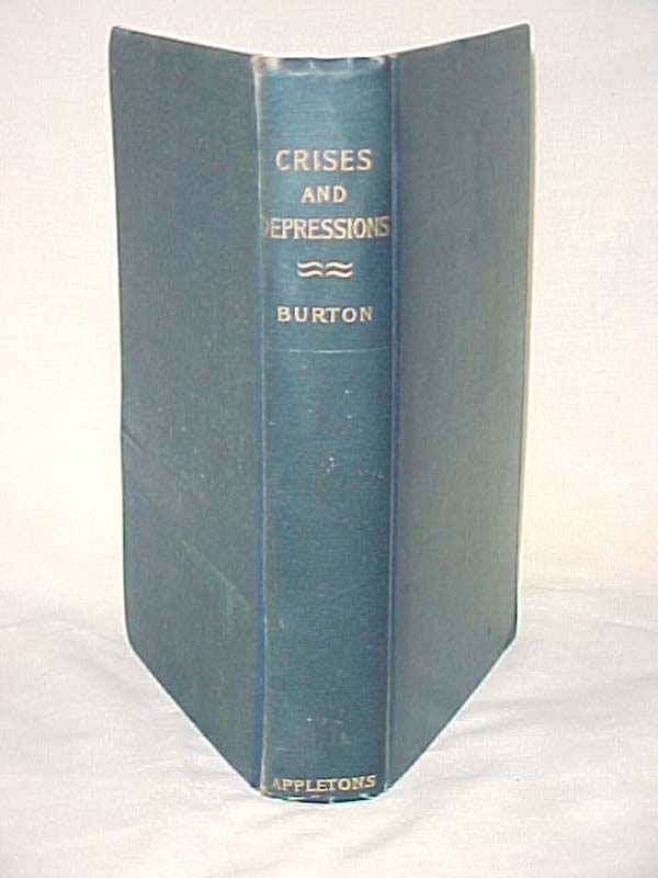 Burton, Theodore E.: Financial Crises and Periods of Industrial and Commercia...