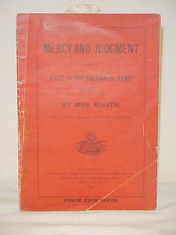 Booth, Mrs.  Maud Ballington: Mercy and Judgement and What is the Salvation A...