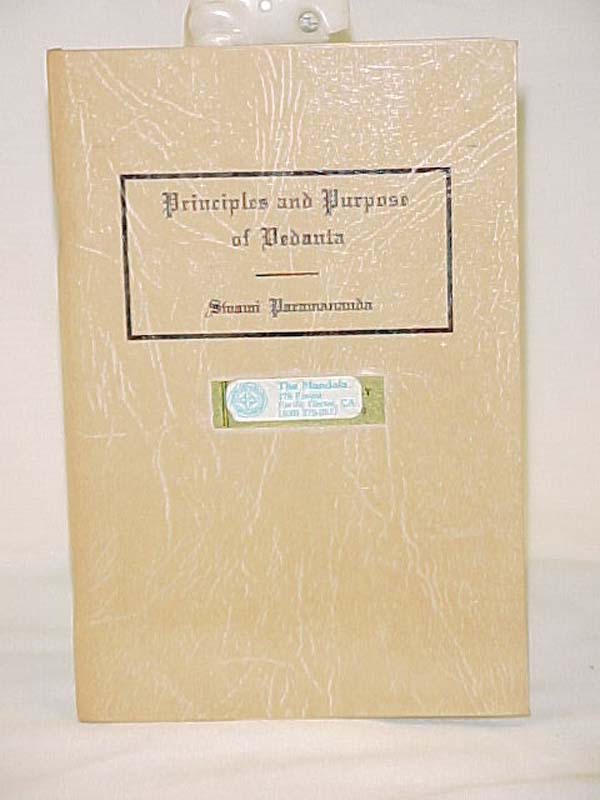 Paramananda, Swami: Principles and Purposes of Vedanta