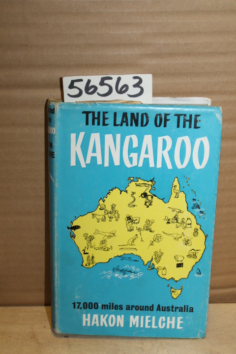 Mielche, Hakon; Michael, M. A. [transl.]: The Land of the Kangaroo