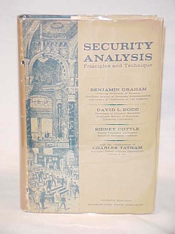 Graham, Benjamin, Dodd, David, Cottl...: Security Analysis Principles and Tec...