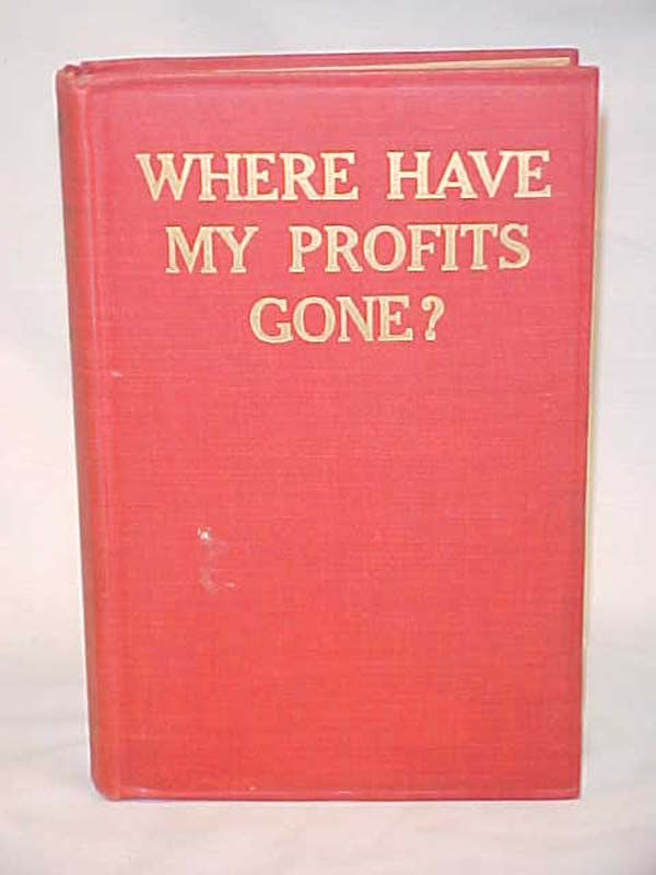 Gould, M.P.: Where have My Profits Gone?
