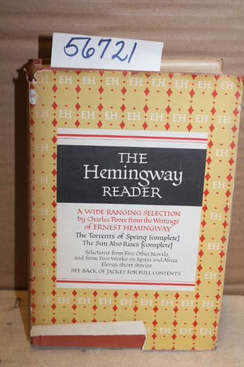 Hemingway, Ernest and Poore, Charles: The Hemingway Reader: A Wide-Range Sele...