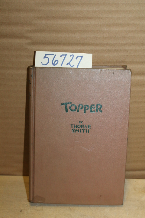 Smith, Thorne: Topper: A Ribald Adventure