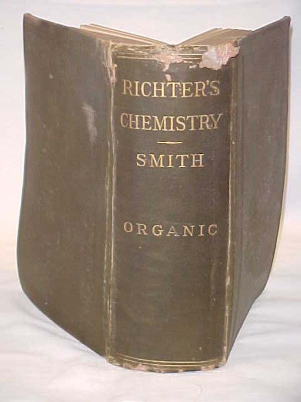 Richter, Prof. Victor von: Chemistry of the Carbon Compounds or Organic Chemi...