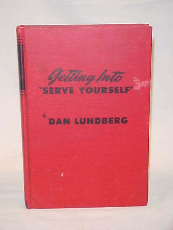 Lundberg,  Dan: Getting into Serve Yourself