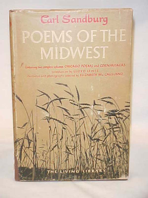 Sandburg,  Carl: Poems of the Midwest