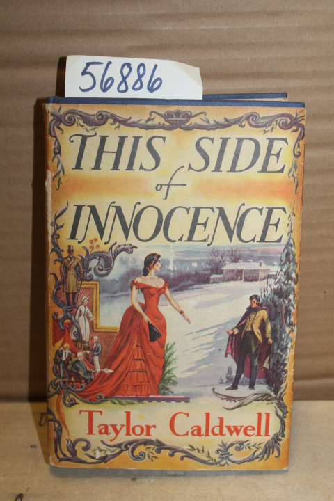 Caldwell, Taylor: This Side of Innocence