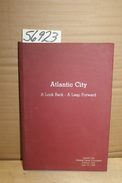 LAUREATE PRESS: Atlantic City; A Look Back- A Leap Forward
