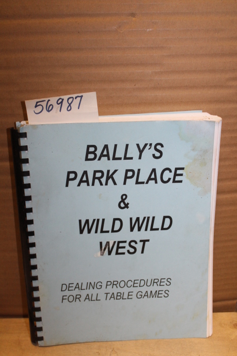 Casino Management: Bally's Park Place & Wild Wild West: Dealing Procedures Fo...
